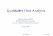 Qualitative Data Analysis - LARRY TINNERMANlarrytinnerman.com/Research/wp-content/uploads/2014/07/...Qualitative Data Analysis (QDA) is the range of processes and procedures whereby