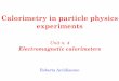 Calorimetry in particle physics experimentspersonalpages.to.infn.it/~arcidiac/calo_em.pdf · R. Arcidiacono Calorimetria a LHC 5 erenkov calorimeters Usually employed for particle