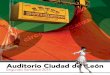 Auditorio Ciudad de León - zetaestaticos.comzetaestaticos.com/comun/upload/0/493/493525.pdf · que desconecten los teléfonos móviles y todo tipo de alarmas al acceder al interior