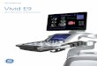 GE Healthcare Vivid E9 - GME Vivid E9.pdf · Thanks to the power of the Accelerated Volume Architecture, Vivid E9’s Flexi-Volume captures a full volume of data in your choice of