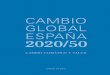 CAMBIO GLOBAL ESPAÑA 2020/50 - alcoi.org · Medio Ambiente y Salud, Comunidad de ... - Los asistentes al Seminario para Expertos de Salud y Medio Ambiente sobre el ... que han respondido
