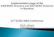 Implementation of WFD and FD in Romania · Implementation of WFD and FD in Romania Legal: Water Law 107/1996 amended and completed by the Law 310/2004, Law 112/2006, OUG 3/2010, Law