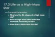 17.3 Life as a High-Mass Star - Physics & Astronomyparksj/files/astr_1020_lecture_12.pdf · 17.3 Life as a High-Mass Star ... They are similar to the life stages of a low-mass star