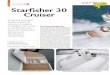 N Starfisher 30 Cruiser · restructura elegante y funcional, con un no-table espacio disponible bajo la cubierta, ... a prueba Starfisher 30 Cruiser Constructor: Promarine Vigo 