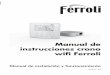 Manual de instrucciones crono wifi Ferroli - termoweb.es · Elementos del crono wifi ferroli ..... 5 Instrucciones de instalación ... Desconecte la alimentación de la caldera antes