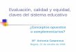 Evaluación, calidad y equidad, claves del sistema educativocolombiaaprende.edu.co/html/mediateca/1607/articles-174331_archivo.pdf · principios y métodos organizados en estrategia