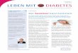 Ausgabe 2 LEbEn miT DiabETEs - STADA Diagnostik · •Quark mit Joghurt, 1 EL Orangensaft, Orangenschale und Vanillemark glatt rühren. ... Das Gerücht, dass insulin dick macht,