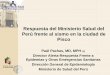 Respuesta del Ministerio Salud del Perú frente al sismo en la …bvpad.indeci.gob.pe/download/CDS/CD_UNICEF_EMERSUR/... · 2008-06-24 · • Colapso del sistema de información
