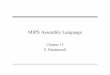 MIPS Assembly Language - Carleton Universityservice.scs.carleton.ca/sivarama/org_book/org_book_web/slides/chap... · 2003 To be used with S. Dandamudi, “Fundamentals of Computer