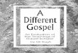 An Evaluation of the Teachings of Robert Schuller different gospel.pdf · Schuller is a clear representative of the teachings he is advocating. Schuller’s impact on the church is