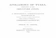 APOLLONIUS OF TYANA, - IAPSOP · apollonius of tyana, identified as the christian jesus. a wonderful communication explaining how his life and teachings were utilized to formulate