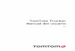 TomTom Trucker Manual del usuariodownload.tomtom.com/open/manuals/trucker/refman/TomTom...9 Instalación en su vehículo Utilice el soporte proporcionado para instalar su TomTom Trucker