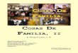 COSAS E C FAMILIA, II - Santa Maria de Poedosantamariadepoedo.com/PDF/002COSASDEFAMILIAII.pdf · COSAS DE FAMILIA, II . es una ... les va a quedar otro remedio que hacerse una 