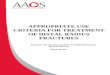 APPROPRIATE USE CRITERIA FOR TREATMENT OF DISTAL … · APPROPRIATE USE CRITERIA FOR TREATMENT OF DISTAL RADIUS FRACTURES . Adopted by the American Academy of Orthopaedic Surgeons