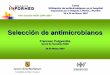 Comissió de Farmàcia: Selecció de medicaments - EL … · 2018-06-25 · Selección de antimicrobianos Francesc Puigventós Servei de Farmàcia HUSD 26 de Marzo 2007 Plan docente