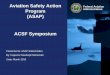 Aviation Safety Action Program (ASAP) - acsf.aero · Presented to: ASAP Stakeholders By: Inspector Randolph McDonald Date: January 2013 Federal Aviation Administration Aviation Safety