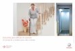 Soluciones para edificios sin ascensor Un proyecto a ...helvetiaschindler.es/pdfs/ESP.3000.ES.05.12.pdf · Hueco de escalera ulo representativo. Utilizamos el hueco de la escalera