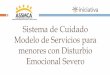 Sistema de Cuidado Modelo de Servicios para menores con ... Fiscal 20152016/Presentación de... · Logros del Sistema de Cuidado ... Competencias Medida base 6 meses Sociales (n=55)