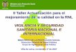 II Taller Actualización para el mejoramiento de la calidad ... · Ministerio de la Protección Social República de Colombia Epidemia de Síndrome Respiratorio Agudo Severo (SARS)