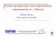 University of Victoria Michael Roney requirements in τ · Tau Physics: Experimental Perspectives, DIF04 J.M.Roney, Victoria Progress on various fronts… • Precision measurements