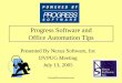Progress and Office Automation Tools - DVPUG · Progress Software and Office Automation Tips Presented By Nexus Software, Inc DVPUG ... 10 Just Joggers Limited George Lacey Fairw