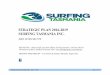 STRATEGIC PLAN 2016-2019 SURFING TASMANIA INC. · STRATEGIC PLAN 2016-2019 SURFING TASMANIA INC. ABN 28 305 902 579 ... Surf Schools receive the best possible opportunities and support;
