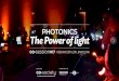 Photonics The Power of light - Co-society · nivel (laserpuntura) o la industria aeroespacial. Roffin Baasel fabrica láseres con misiones tan diversas como mejorar los sistemas abrefácil