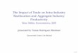The Impact of Trade on Intra-Industry Reallocation and ...mkredler/ReadGr/MartinezOnMelitz03.pdf · The Impact of Trade on Intra-Industry Reallocation and Aggregate Industry Productivity