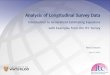 Analysis of Longitudinal Survey Data - ITC Project · Introduction To date, an ITC Survey has been conducted in 23 countries around the world, countries inhabited by 50% of the world’s