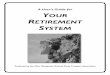 Your Retirement System hqc - NHRSTA · A User’s Guide for YOUR RETIREMENT SYSTEM Produced by the New Hampshire Retired State Troopers Association