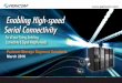 Pericom Storage Segment Solutions March 2016 · Advanced analog design in BiCMOS SiGe process – 4th generation redriver Limiting & Linear Redriver Options Single Power Supply -