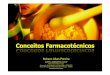 Conceitos farmacot cnicos 04 08 09x - ufpel.edu.br · Preparação de medicamentos através de operações farmacêuticas, transformando matérias-primas em formas farmacêuticas