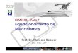 SEM0104 SEM0104 - Aula 7 Aula 7 Equacionamento de … · SEM0104 SEM0104 - Aula 7 Aula 7 Equacionamento de Mecanismos Prof. Dr. Marcelo Prof. Dr. Marcelo Becker Becker SEM - EESC