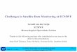 Challenges in Satellite Data Monitoring at ECMWF .June 28 â€“ 1 July ECMWF Workshop on Assimilation