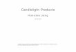 Candlelight Products · Candlelight Products Promotions Listing 22/03/2018 Candlelight Products Ltd is registered in England and Wales number 1190834. Registered Office: Candlelight