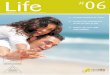 Life 06 · Pode ser aberto pela ECT. Expediente EDITORA RESPONSÁVEL CONSELHO EDITORIAL: ... vegetais, já é um ótimo começo para proteção da pele”, conta Elaine