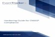 Hardening Guide for OWASP Compliance - EventTracker · 4 Hardening Guide for OWASP Compliance Resolution: EventTracker is an intranet application. Even though it is hosted on a website,