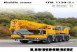 Mobile crane LTM 1130-5 - guindastestatuape.com.br 1130-5.1_PN.pdf · Mobile crane LTM 1130-5.1 Max. lifting capacity: 130 t Max. lifting height: 91 m Max. working radius: 72 m
