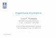 Luis P. Fonseca - Autenticação · Panificação Óleos e gorduras Enzimas em processos de Biocatálise/Biotransformação Processamento do amido Antibióticos Química fina Lição