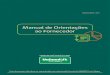 Manual de Orientações ao Fornecedor - Unimed Porto Alegre · 2017-06-26 · Manual de Orientações ao Fornecedor ... que devido ao controle de qualidade interno da Unimed Porto