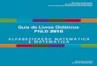 Guia de Livros Didáticos PNLD 2010 - IME-USPbrolezzi/disciplinas/20092/mat0412/pnld2010.pdf · Guia de livros didáticos: PNLD 2010 : Alfabetização Matemática e Matemática. –