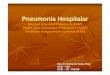 Pneumonia HospitalarPneumonia Hospitalarportal.saude.sp.gov.br/resources/cve-centro-de-vigilancia... · Si i li i i i iSinergismo polimixina + imipenem penem ++ rif i iifampicina