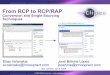From RCP to RCP/RAP - EclipseCon France2018 · From RCP to RCP/RAP Conversion and Single-Sourcing Techniques Elias Volanakis evolanakis@innoopract.com Jordi Böhme López jboehme@innoopract.com--