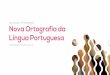 Nova Ortografia da Lingua Port - administrabrasil.com.br · Nova Ortografia da Língua Portuguesa 2 Após concluir a leitura do curso, solicite seu certificado de conclusão em nosso