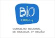 Sistema CFBio/CRBios e a Criação - Conselho Regional de … · 2013-12-03 · ... espaço cedido pela Universidade de Brasília ... Locação 02 salas (80m2) ... deliberar sobre