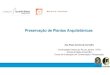 Preservação de Plantas Arquitetônicas - casaruibarbosa.gov.brcasaruibarbosa.gov.br/dados/DOC/palestras/memo_info/mi_2014/FCRB... · Documento que contém representações gráficas