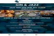 GIN & JAZZ - .JAZZ TRIO 5PM-9PM, 8TH FLOOR FRIDAYS 2017 GIN & JAZZ FRENCH 75 Gin 209, fresh lemon