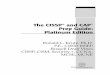 The CISSP and CAP Prep Guide: Platinum Edition · CISSP, CISM, Security +, CCNA, MCSE, MCNE The CISSP® and CAP CM Prep Guide: Platinum Edition ... Objectives of Security Controls