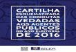 SEMAJ Cartilha - Eleitoral 2016 Final · dúvidas sobre condutas vedadas e seus deveres, evitando punições e repercussões para o equilíbrio eleitoral. ... somente é permitido