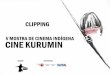 INDÍCE - cinekurumin.comcinekurumin.com/wp-content/uploads/2017/06/Cliping_CK_2016.pdf5o-cine-kurumin-mostra-de-cinema-indigena/ Diga, Bahia! 03/03/2016 Mostra de Cinema Indígena